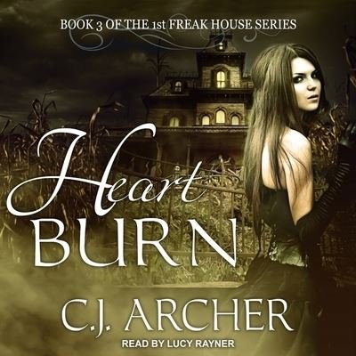 Cover for C J Archer · Heart Burn (CD) (2017)