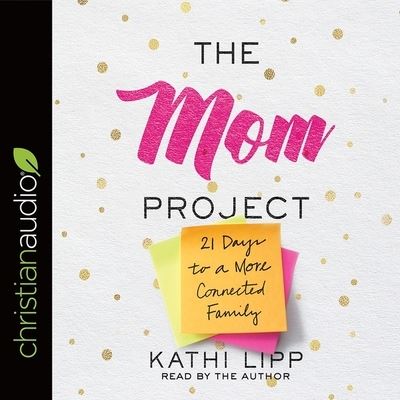 Cover for Kathi Lipp · Mom Project (CD) (2018)