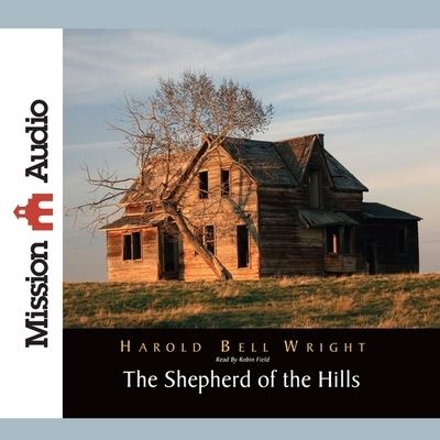 Cover for Harold Bell Wright · Shepherd of the Hills (CD) (2011)