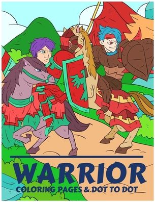 Cover for Piaras O Cionnaoith · Warrior Coloring Pages &amp; Dot To Dot (Taschenbuch) (2020)