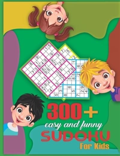 Cover for Laptoon Press · 300+ Sudoku Puzzles Book for Kids (Paperback Book) (2020)