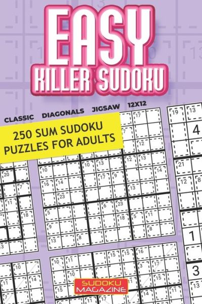 Easy Killer Sudoku - Sudoku Magazine - Books - Independently Published - 9798581032466 - December 13, 2020