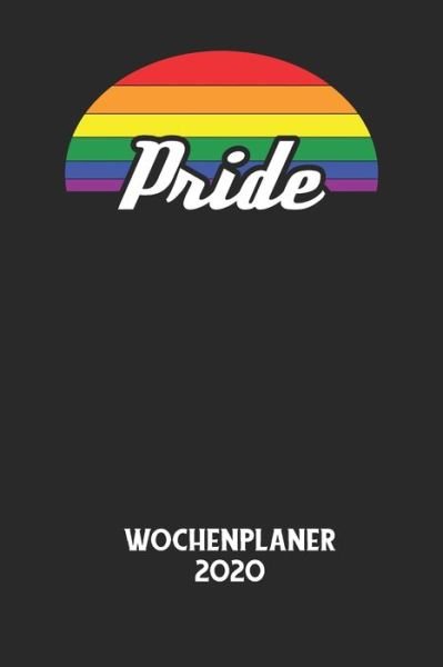 Cover for Wochenplaner 2020 · PRIDE - Wochenplaner 2020 (Pocketbok) (2020)