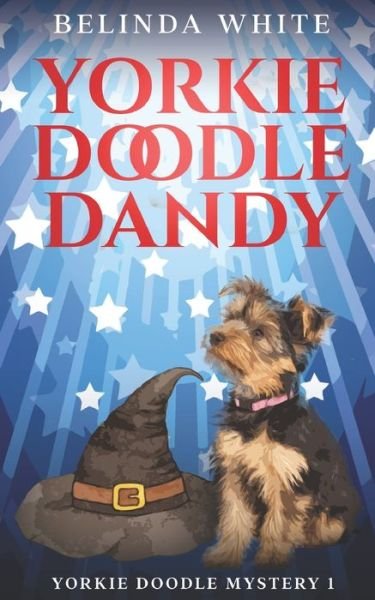Cover for Belinda White · Yorkie Doodle Dandy (Taschenbuch) (2020)