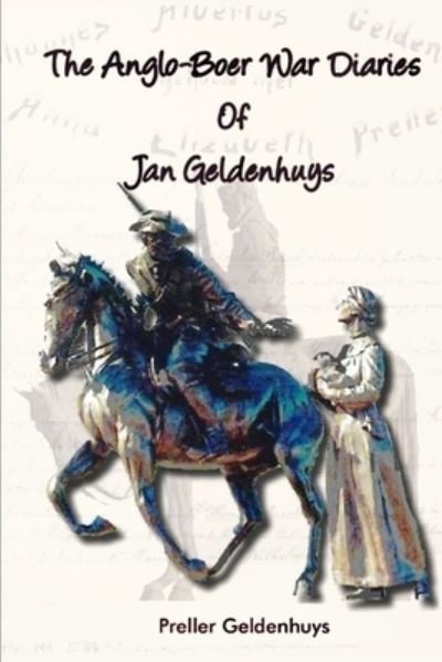 Cover for Preller Geldenhuys · The Anglo-Boer War Diaries Of Jan Geldenhuys (Pocketbok) (2020)