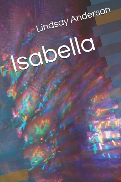 Cover for Lindsay Anderson · Isabella (Paperback Bog) (2020)