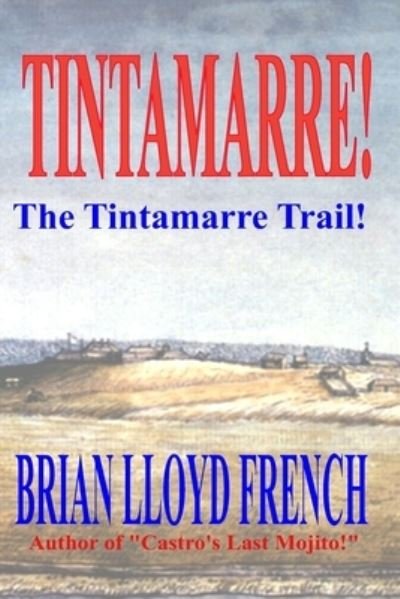 Cover for Brian Lloyd French · Tintamarre! (Paperback Book) (2020)