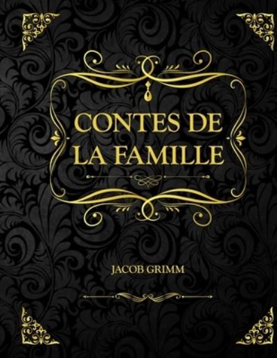 Cover for Jacob Grimm · Contes de la famille (Paperback Book) (2021)