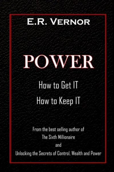 Cover for E R Vernor · Power How to Get It How to Keep It (Paperback Book) (2021)