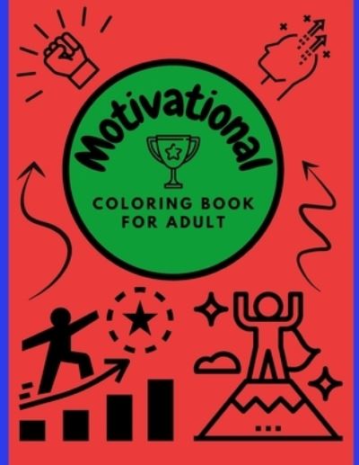 Cover for Cool Stuff · Motivational Coloring Book For Adult (Paperback Book) (2021)