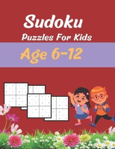 Cover for Mh Press House · Sudoku Puzzles For Kids Age 6-12: sudoku puzzles book for kids very easy to easy (Paperback Book) (2021)