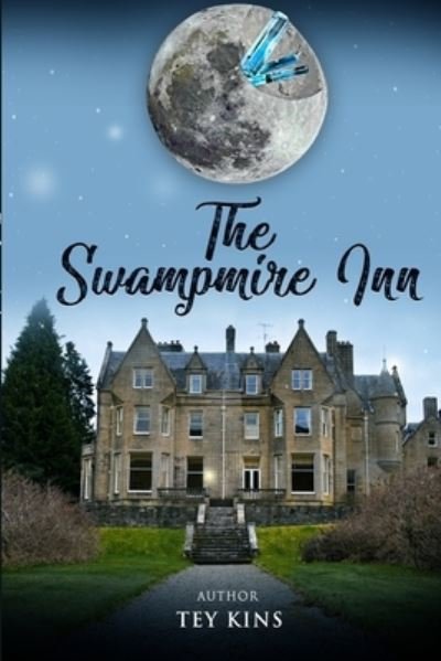 Cover for Tey Kins · The Swampmire Inn (Paperback Book) (2022)