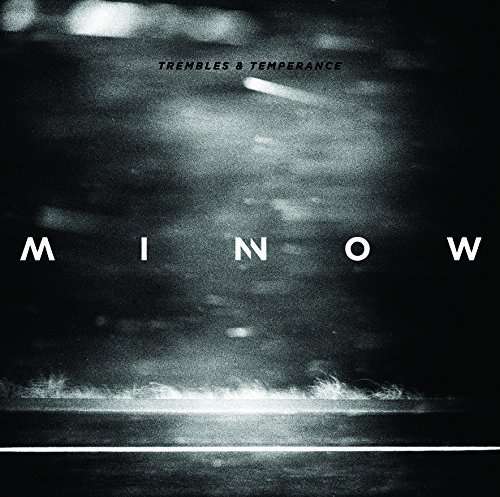 Cover for Minnow · Trembles &amp; Temperance (CD) (2014)