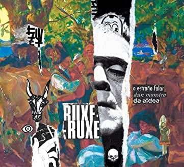 Cover for Ruxe Ruxe · O Estrano Falar Dun Monstra Da Aldea (CD) (2020)