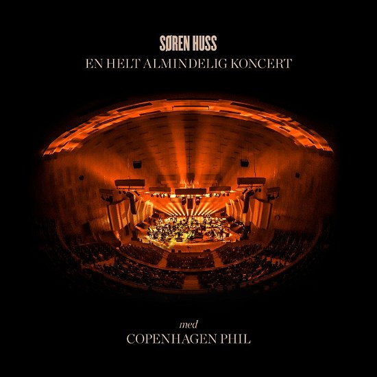 En Helt Almindelig Koncert - med Copenhagen Phil - Søren Huss - Musik -  - 0602435313467 - October 30, 2020