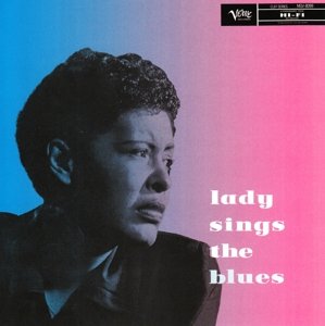 Lady Sings the Blues - Billie Holiday - Musik - POL - 0602547283467 - 11 oktober 2005