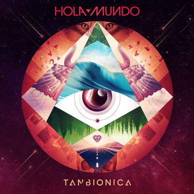 Cover for Tan Bionica · Hola Mundo (LP) (2017)