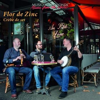 Cover for Flor De Zinc · Crebe De Set (CD) (2018)