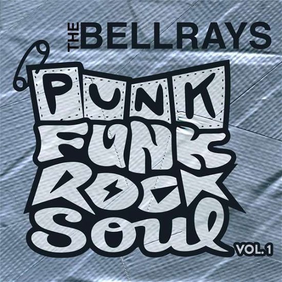 Cover for Bellrays · Punk Funk Rock Soul 1 (SCD) (2018)