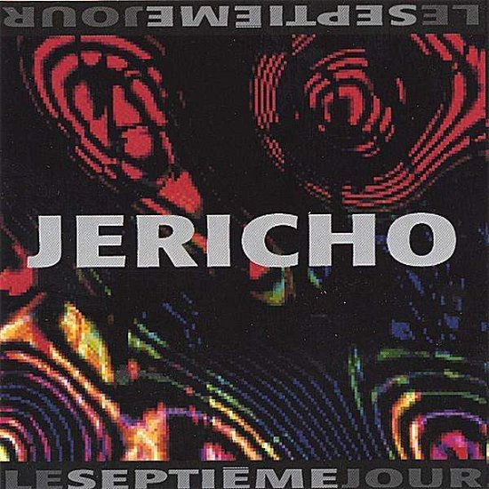 Le Septieme Jour - Jericho - Music - Les Disques SÃ©lÃ©nite Pixel Inc. - 0634479912467 - December 12, 2000