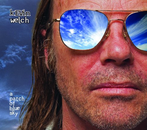 Cover for Kevin Welch · A Patch Of Blue Sky (CD) (2010)