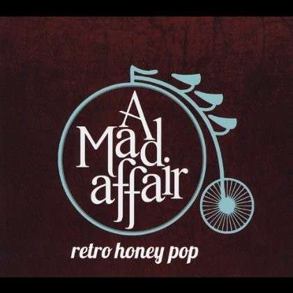 Cover for Mad Affair · Retro Honey Pop (CD) (2012)