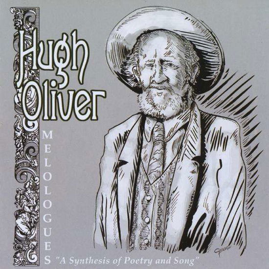 Melologues - Hugh Oliver - Muziek - CD Baby - 0753182959467 - 13 april 2010