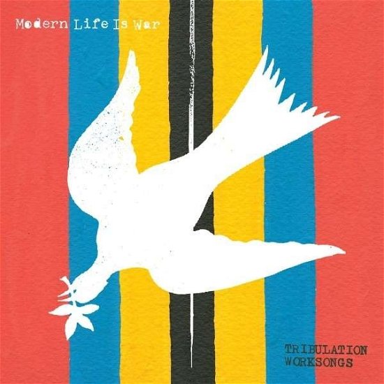 Tribulation Worksongs - Modern Life is War - Musik - POP - 0791689665467 - 22 mars 2024