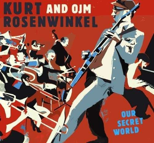 With Ojm-our Secret World (Spa) - Kurt Rosenwinkel - Musik -  - 0845121026467 - 6. januar 2015