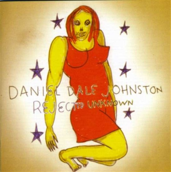 Cover for Daniel Johnston · Rejected Unknown (Re (CD) [Reissue edition] (2007)