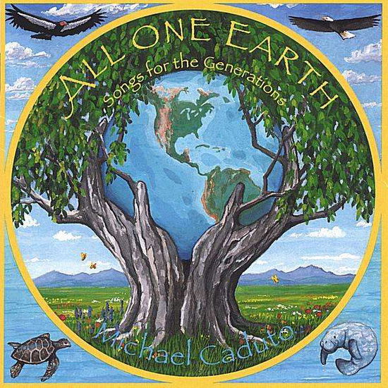 Cover for Michael Caduto · All One Earth: Songs for the Generations (CD) (2005)