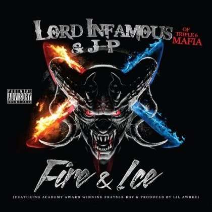 Fire & Ice - Lord Infamous - Music - CDBABY - 0884501966467 - September 3, 2013