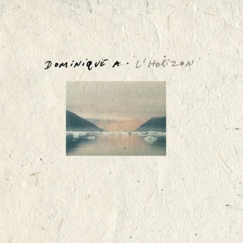 Cover for Dominique a · L'horizon (LP) (2015)