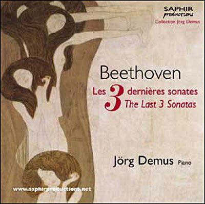 Die Letzten Drei Sonaten - JÃ¶rg Demus - Muziek - SAPHIR - 3760028690467 - 24 juni 2010