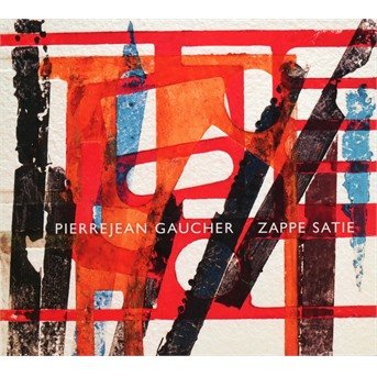 Cover for Pierrejean Gaucher · Zappe Satie (CD) (2021)