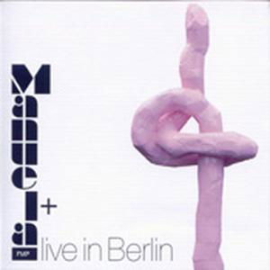 Cover for Rudiger Carl · Manuela + Live in Berlin (CD) (2014)