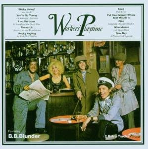 Workers\\' Playtime - B.b. Blunder - Musik - LONGHAIR - 4035177000467 - 9. februar 2006