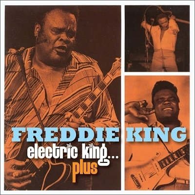 Cover for Freddie King · Electric King, Plus (CD) [Japan Import edition] (2022)