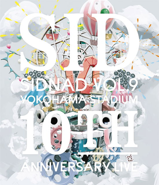 Sidnad Vol.9-yokohama Stadium- <10th Anniversary Live> - Sid - Music - KS - 4547366295467 - March 29, 2017