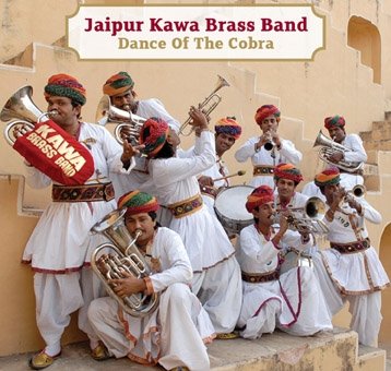 Cover for Jaipur Kawa Brass Band · Dance of the Cobra (CD) [Japan Import edition] (2013)