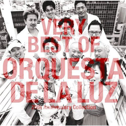 Cover for Orquesta De La Luz · Very Best of Orquesta De La Luz-25th Anniversary C (CD) [Japan Import edition] (2010)