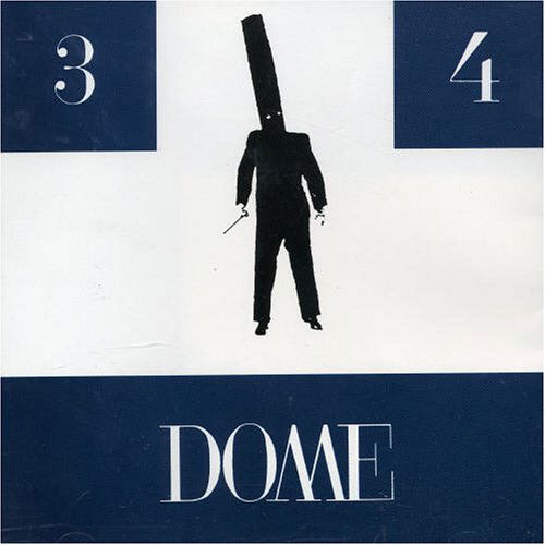 Cover for Dome · 3 4 07 (CD) (2013)