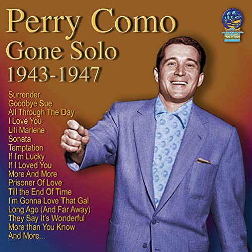 Gone Solo 1943-1947 - Como Perry - Música - CADIZ - SOUNDS OF YESTER YEAR - 5019317021467 - 21 de junho de 2019