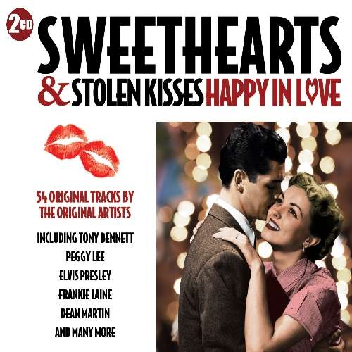 Sweethearts And Stolen Kisses Happy In Love - V/A - Musiikki - PERFORMANCE - 5024952383467 - tiistai 5. heinäkuuta 2022