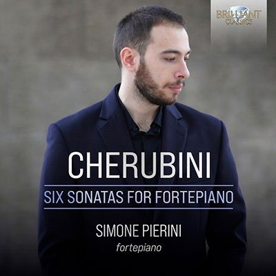 Cherubini: Six Sonatas for Fortepiano - Simone Pierini - Música - BRILLIANT CLASSICS - 5028421962467 - 3 de febrero de 2023