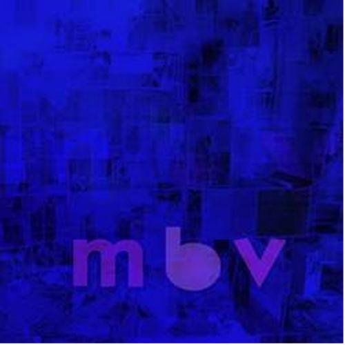 My Bloody Valentine · Mbv (CD) (2013)