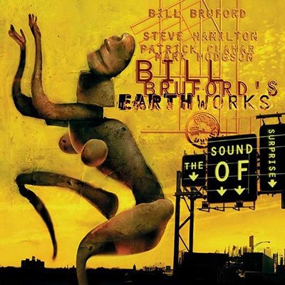 Cover for Bill Brufords Earthworks · Sound Of Surprise The (CD) (2022)