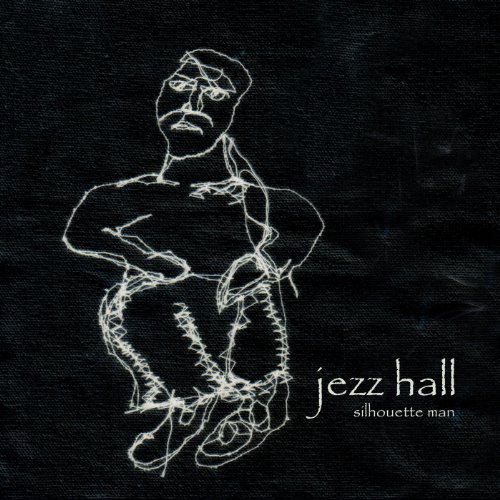Cover for Jezz Hall · Silhouette Man (CD) (2011)