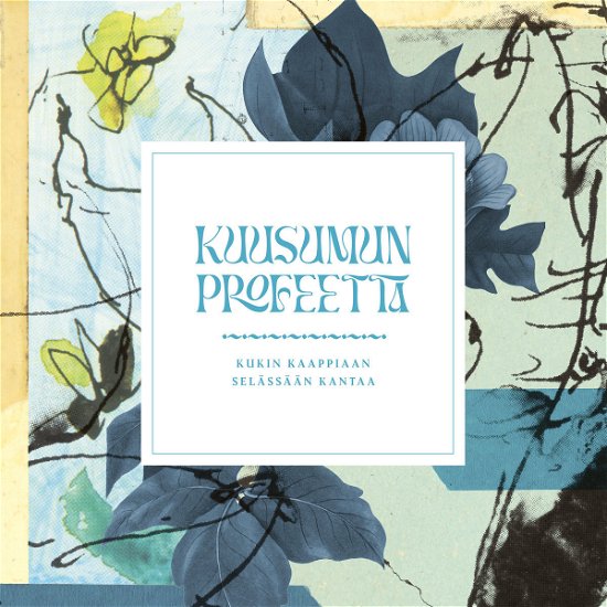 Cover for Kuusumun Profeetta · Kukin Kaappiaan Selassaan Kantaa (CD) (2023)
