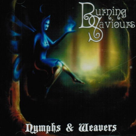 Nymphs And Weavers - Burning Saviours - Music - MUSEA - 7393210231467 - October 12, 2021